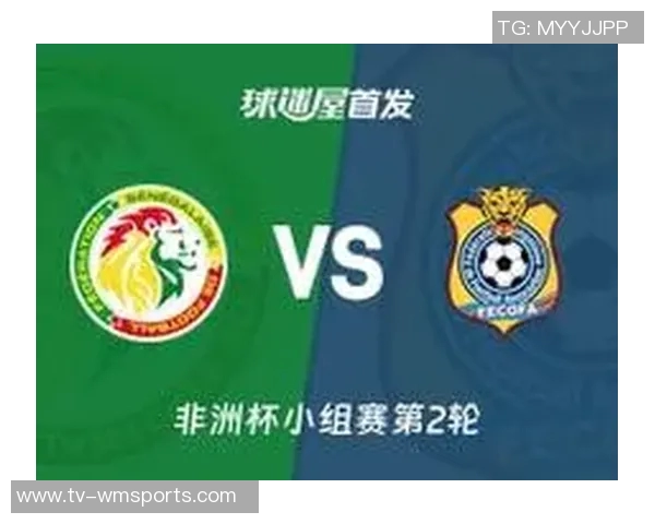 塞内加尔与民主刚果首发阵容揭晓马内杰克逊领衔出战巴坎布万比萨卡同场竞技